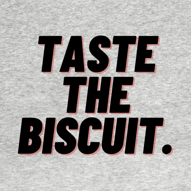 taste the biscuit by IJMI